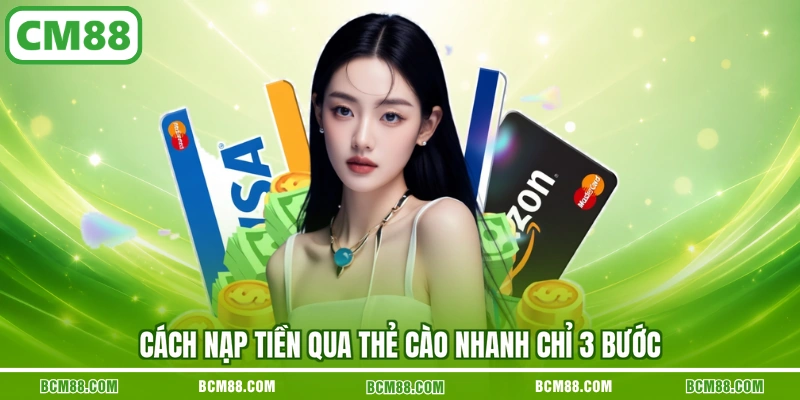 Cách nạp tiền qua thẻ cào nhanh chỉ 3 bước Cách nạp tiền qua thẻ cào nhanh chỉ 3 bước