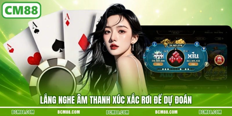 Lắng nghe âm thanh xúc xắc rơi để dự đoán Lắng nghe âm thanh xúc xắc rơi để dự đoán
